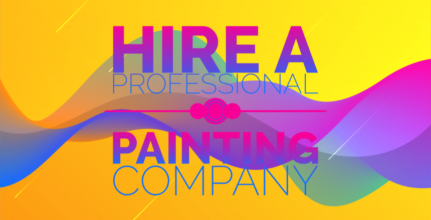 Hire A Local Professional Painting Company